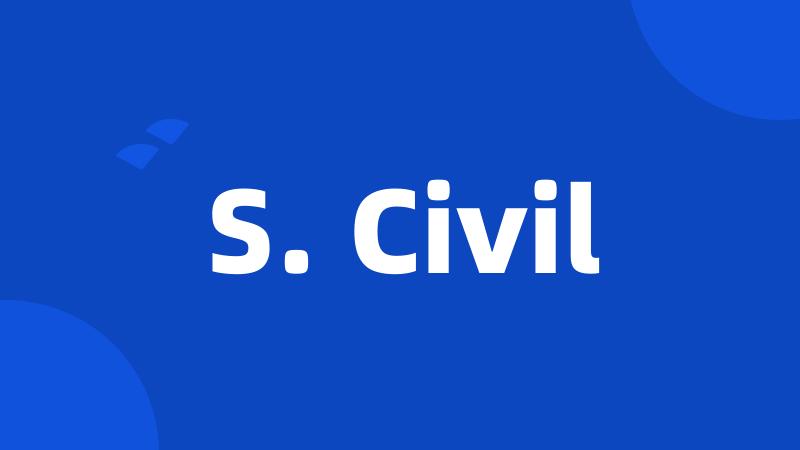 S. Civil