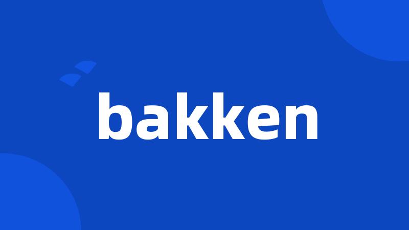 bakken