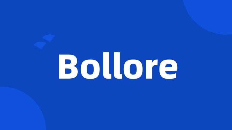 Bollore