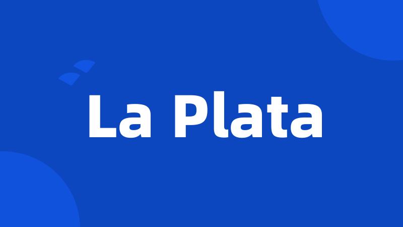 La Plata