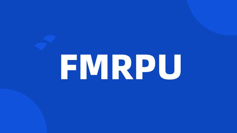 FMRPU