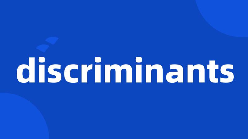 discriminants