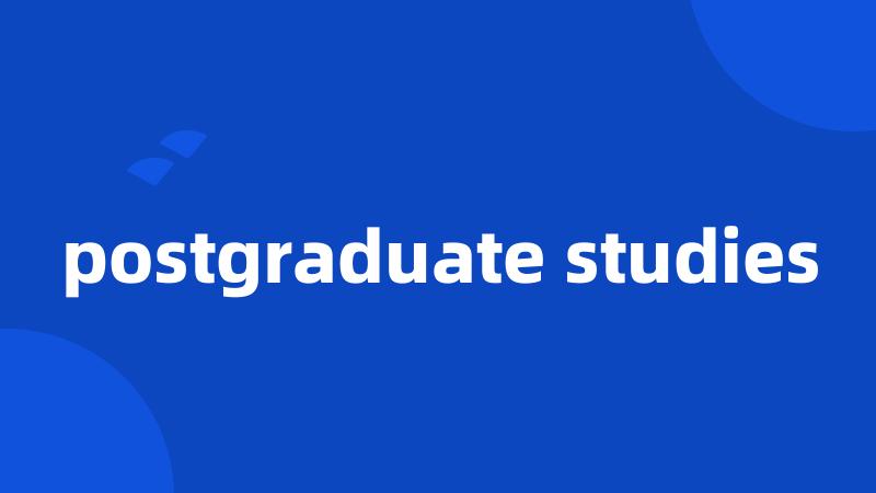 postgraduate studies