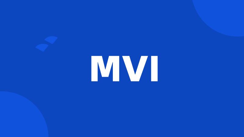 MVI