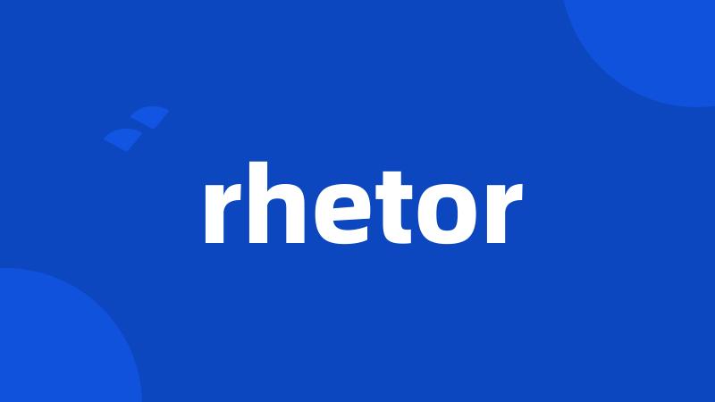 rhetor