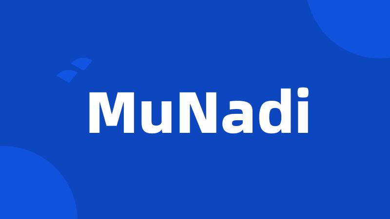 MuNadi