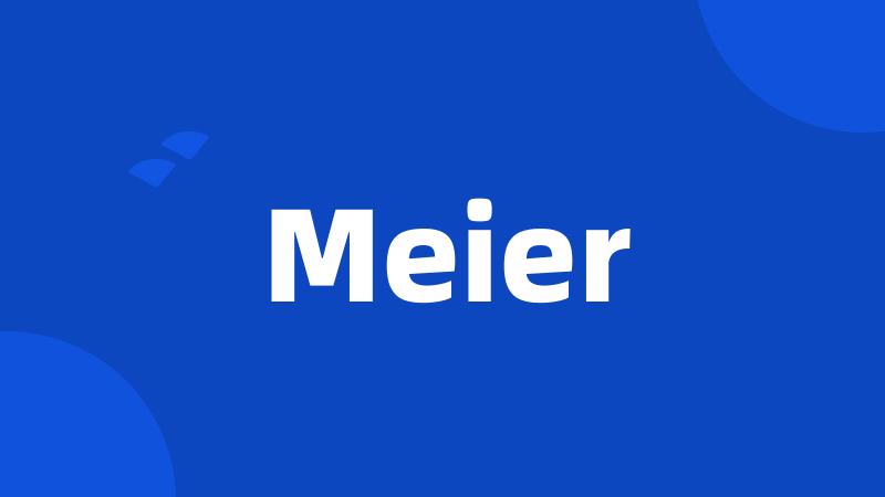 Meier