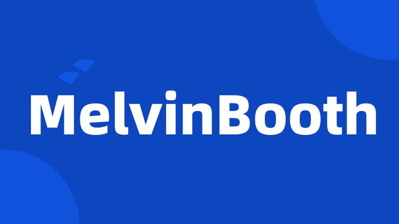 MelvinBooth