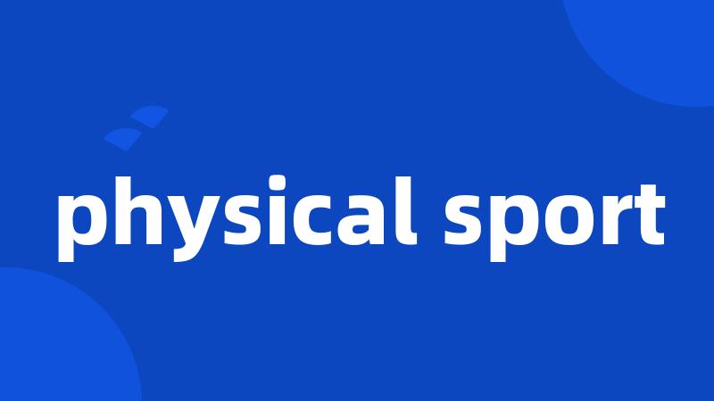 physical sport