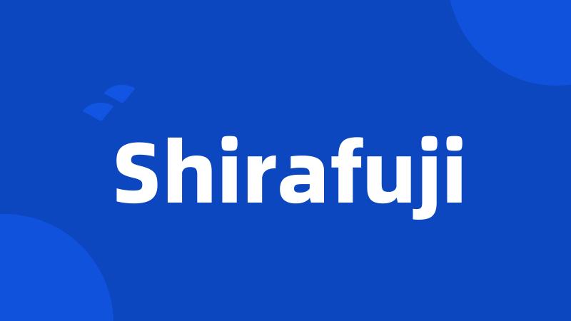 Shirafuji