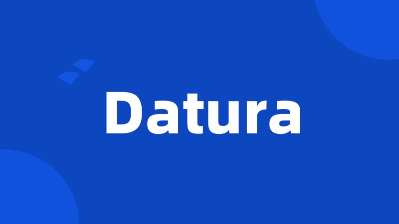 Datura