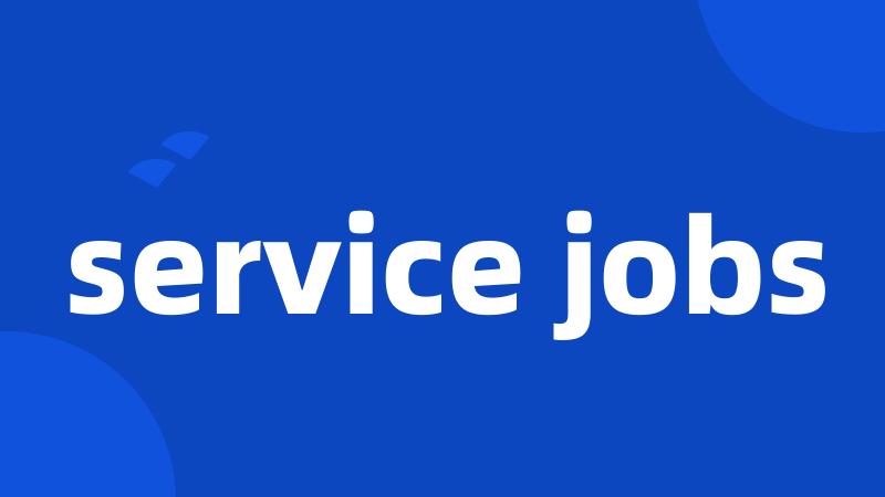 service jobs