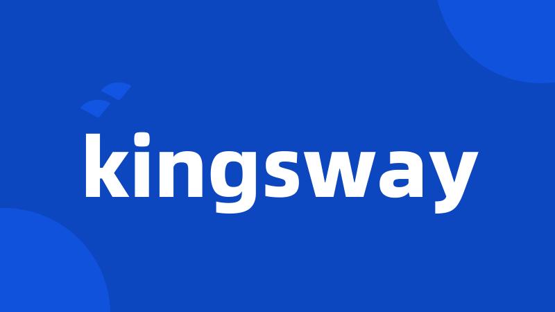 kingsway