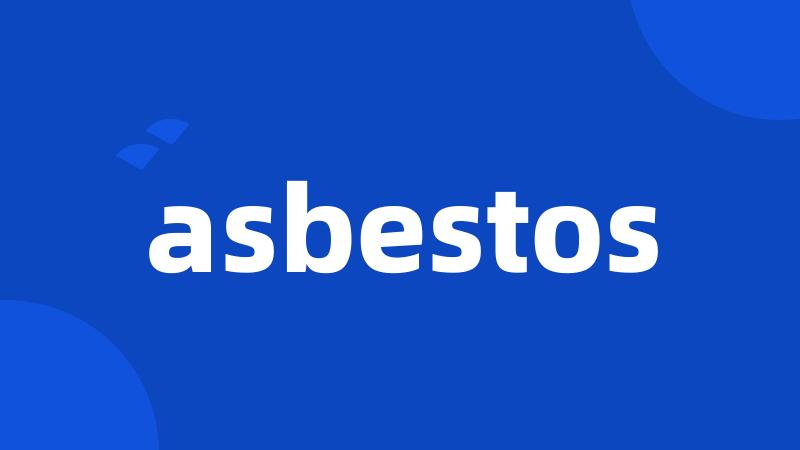 asbestos