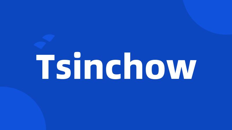 Tsinchow