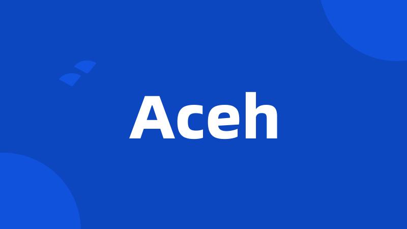 Aceh