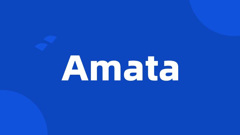 Amata