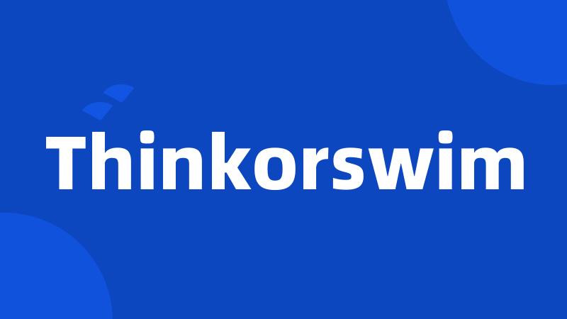 Thinkorswim