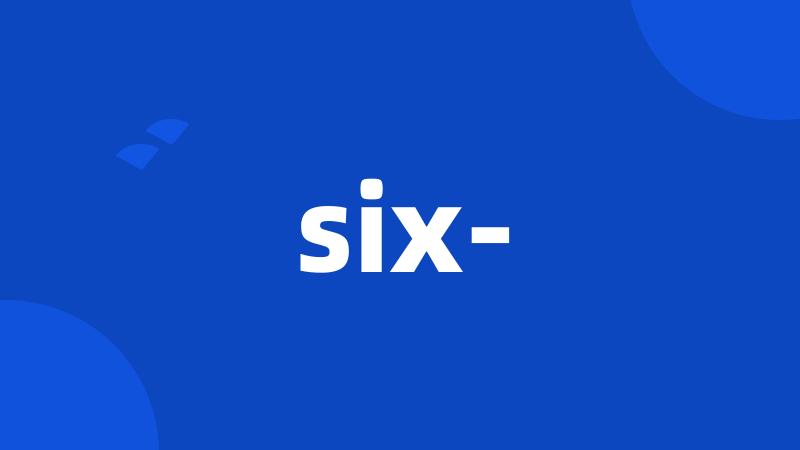 six-