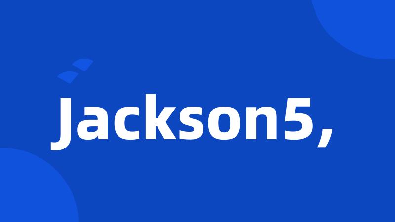 Jackson5,