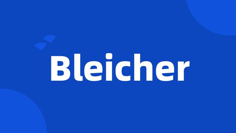 Bleicher