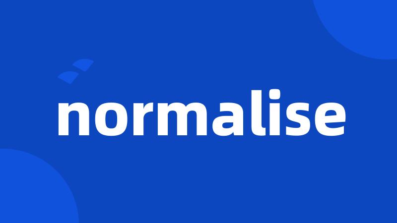 normalise