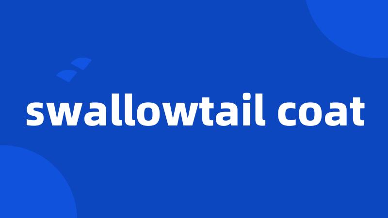 swallowtail coat