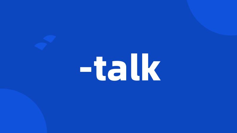 -talk