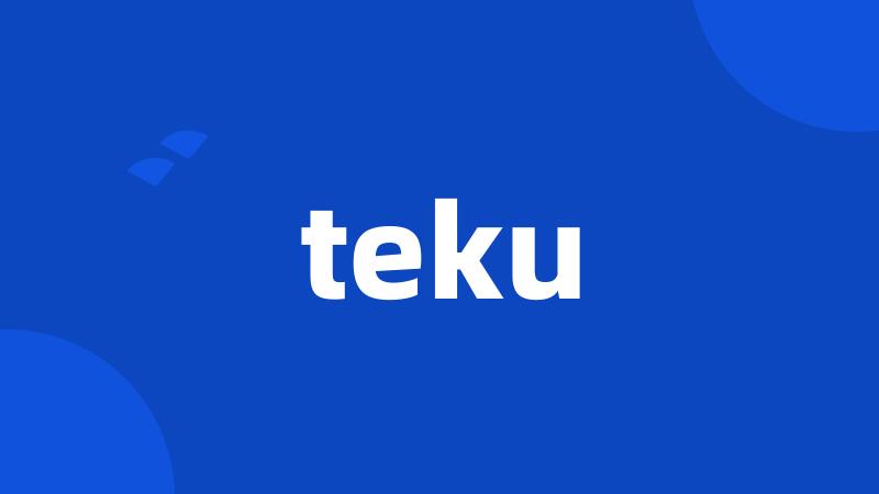 teku