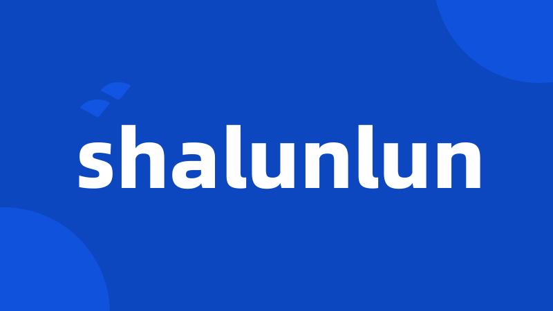 shalunlun