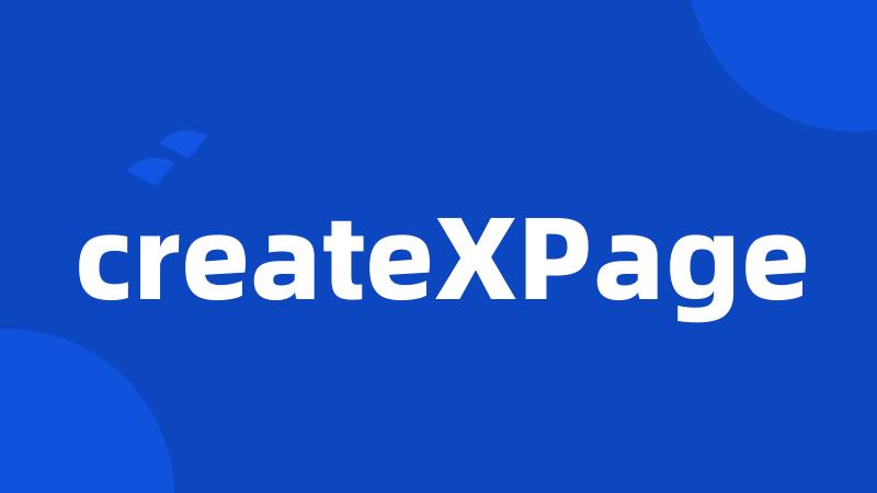 createXPage