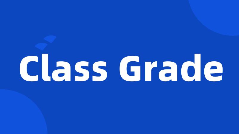 Class Grade