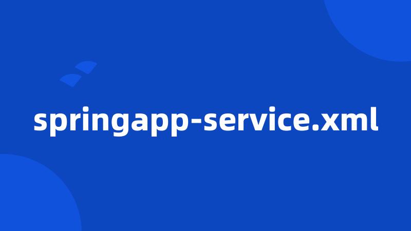 springapp-service.xml