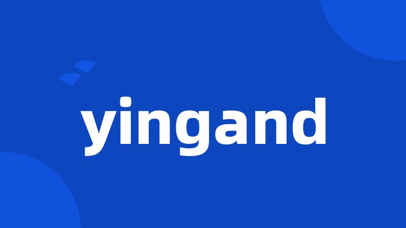 yingand