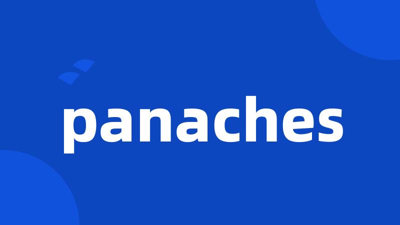 panaches