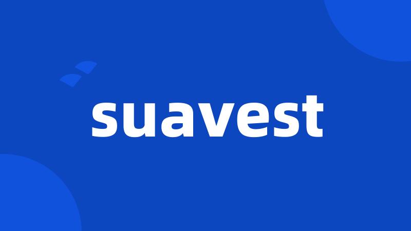 suavest