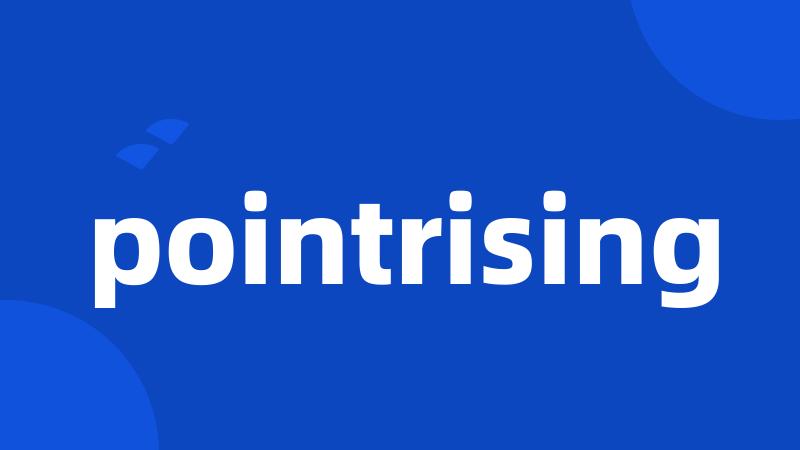 pointrising