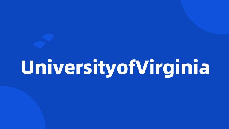 UniversityofVirginia