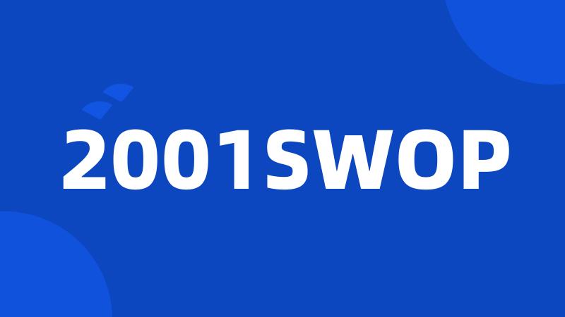 2001SWOP