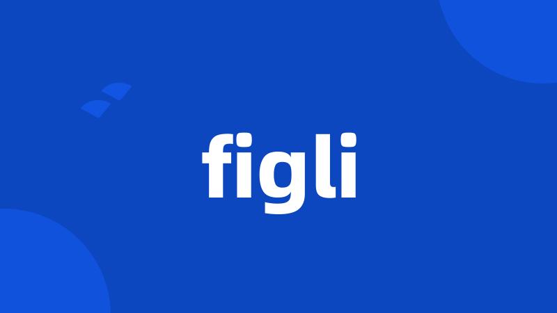 figli