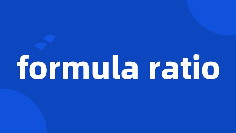 formula ratio