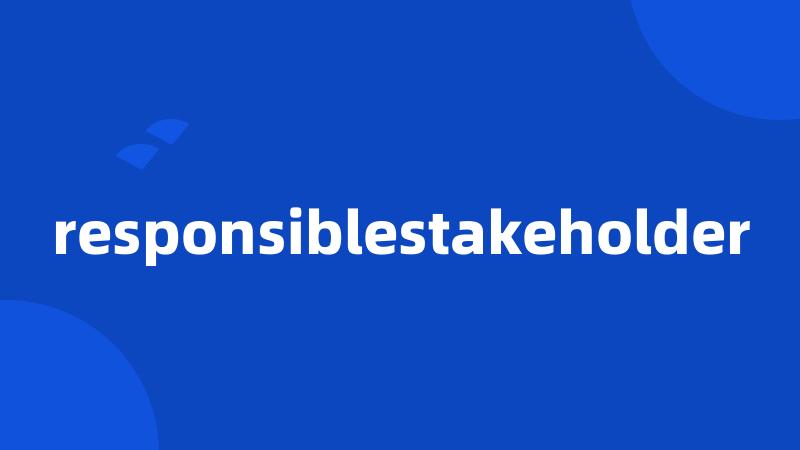 responsiblestakeholder