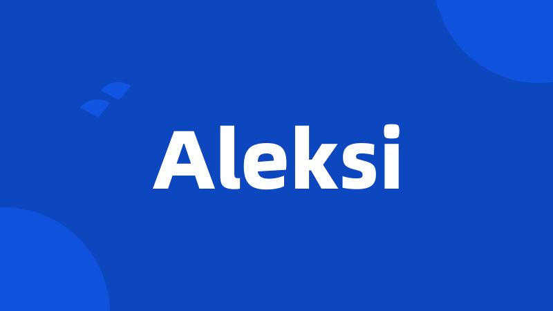 Aleksi