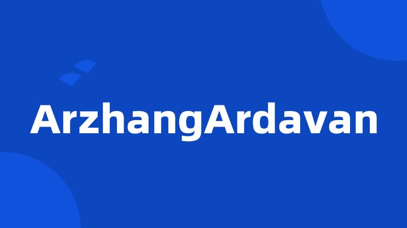 ArzhangArdavan