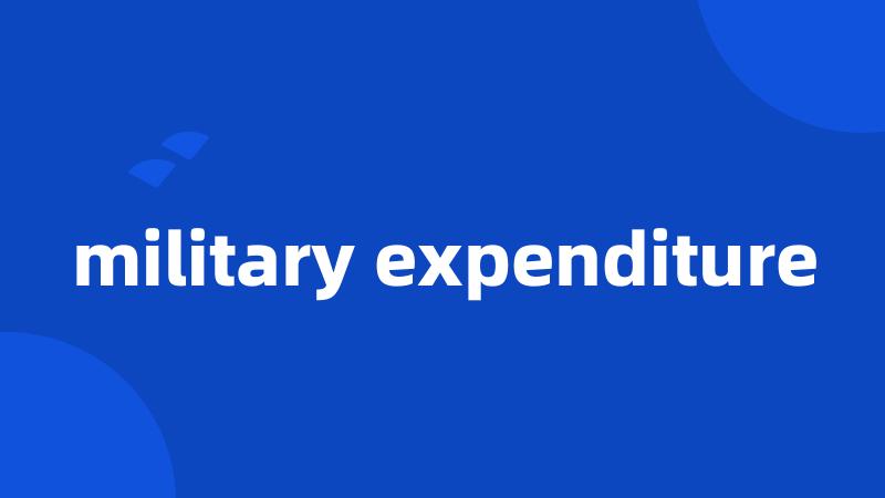military expenditure