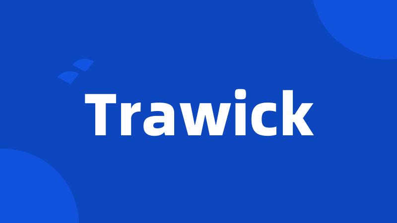 Trawick