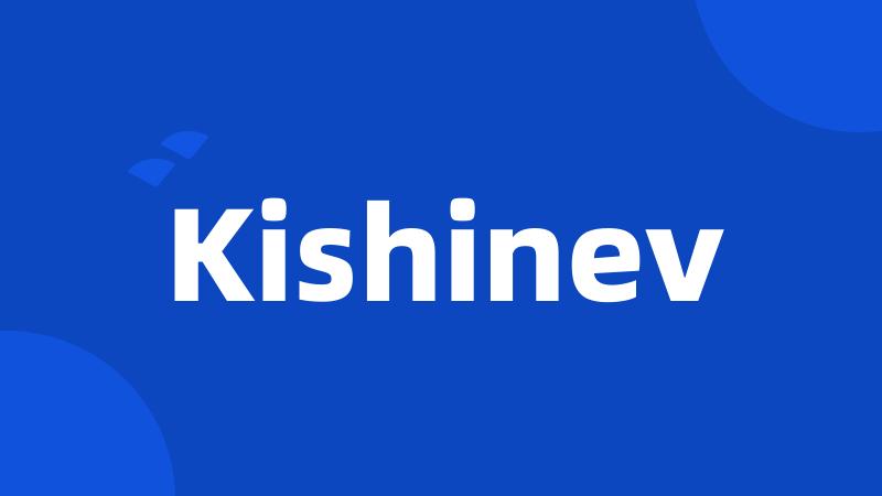 Kishinev