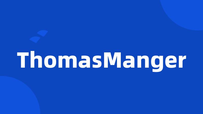 ThomasManger