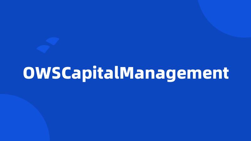 OWSCapitalManagement