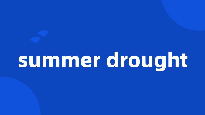 summer drought